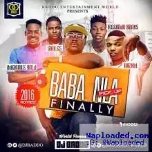 DJ Baddo - BabaNla Finally PickUp Mix